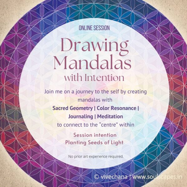 Planting Seeds of Light - Drawing Mandalas with Intention