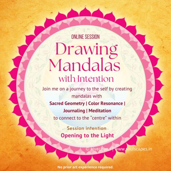 Opening to the Light - Drawing Mandalas with Intention