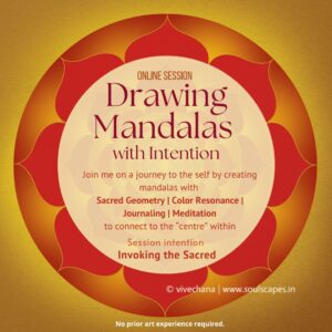 Invoking the Sacred - Drawing Mandalas with Intention