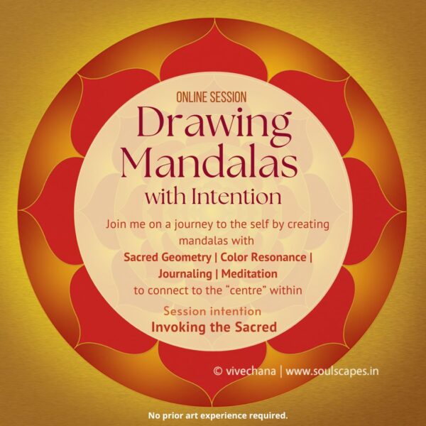 Invoking the Sacred - Drawing Mandalas with Intention