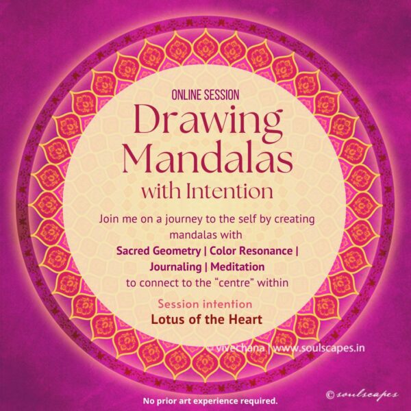 Lotus of the Heart - Drawing Mandalas with Intention
