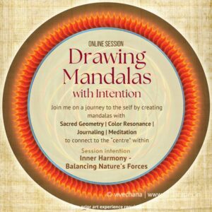 Inner Harmony - Balancing Nature’s Forces - Drawing Mandalas with Intention